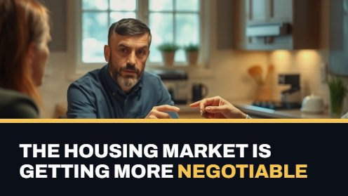 The Housing Market Is Getting More Negotiable